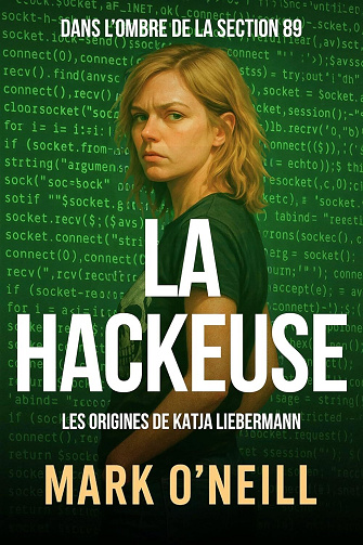 La Hackeuse - Mark O'Neill (2025)
