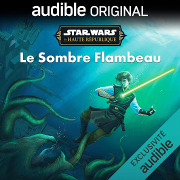 Star Wars : La Haute République : Le Sombre Flambeau - Lucasfilm Press (2025)