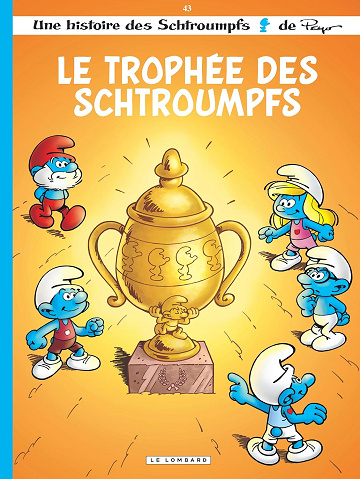 Les Schtroumpfs Lombard - Tome 43 - Le Trophée des Schtroumpfs