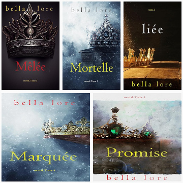 Mortelle - T01 à 05 - Bella Lore (2025)