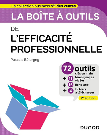 La boîte à outils de l'Efficacité professionnelle 2e édition - Pascale Bélorgey (2024)
