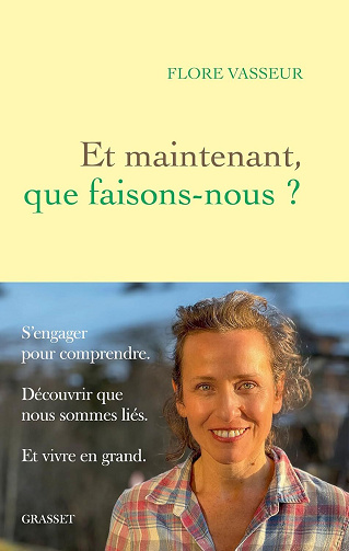 Et maintenant, que faisons-nous ? - Flore Vasseur (2024)