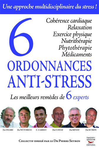 6 ordonnances anti-stress -  Collectif (2011)