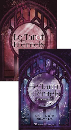 Le tarot des éternels - Chronique 1 & 2 - Marc Boyer Bressolles (2025)