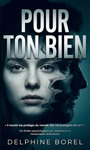 Pour ton bien - Delphine Borel (2025)