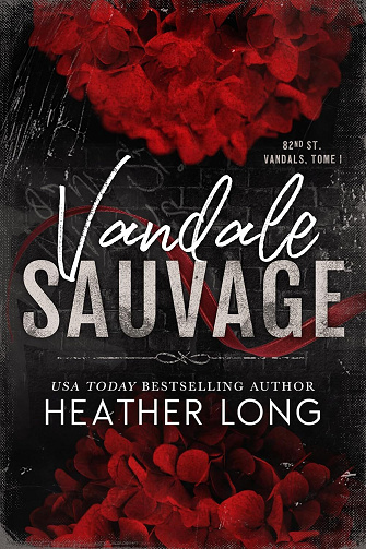 82nd Street Vandals Tome 1 : Vandale Sauvage - Heather Long (2025)