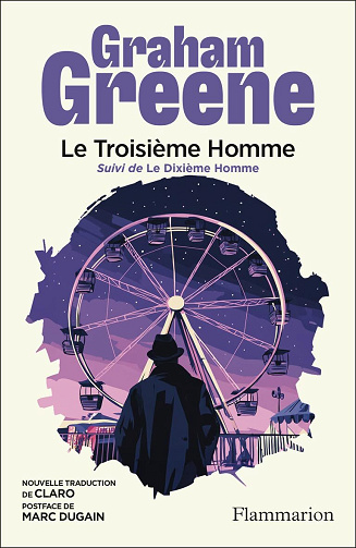 Le Troisième Homme: suivi de Le Dixième Homme - Graham Greene (2025)