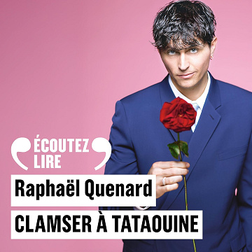 Clamser à Tataouine -  Raphaël Quenard (2025)