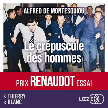 Alfred de Montesquiou - Le crépuscule des hommes [2025]