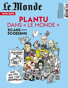 Le Monde - HS - Plantu Dans Le Monde