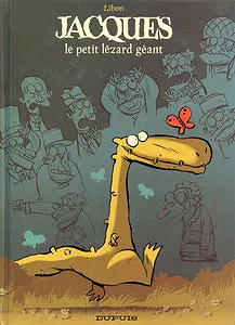 Jacques - Tome 1 - Le Petit Lézard Géant