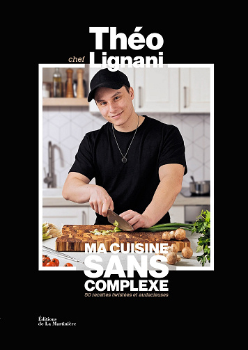 Ma cuisine sans complexe - Théo Lignani (2024)