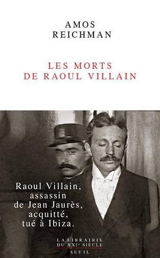 Les Morts de Raoul Villain - Amos Reichman (2025)