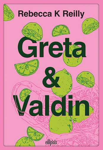 Greta et Valdin - Rebecca K. Reilly (2025)