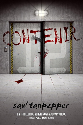 Bunker 12 Tome 1 : Contenir - Saul Tanpepper (2025)