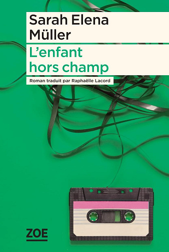 L’enfant hors champ - Sarah Elena Müller (2025)