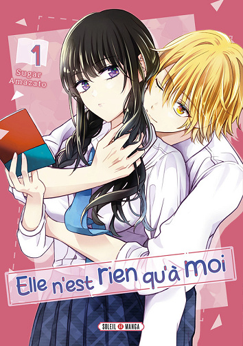 Elle N'Est Rien Qu'À Moi - Tome 01