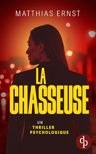 La Chasseuse - Matthias Ernst (2025)