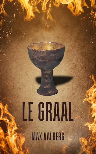 La saga des trésors perdus Tome 2 : Le Graal - Max Valberg (2025)