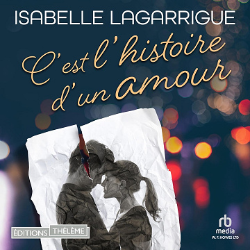 C'est l'histoire d'un amour - Isabelle Lagarrigue (2025)
