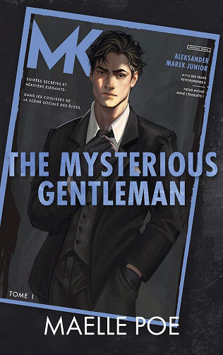 The Gentleman Tome 1 : The Mysterious Gentleman - Maëlle Poe (2025)