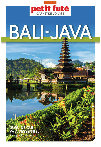 Guide Bali - Java 2025 Carnet Petit Futé - Jean-Paul Labourdette, Dominique Auzias (2025)