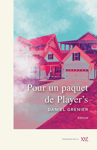 Pour un paquet de Player's - Daniel Grenier (2025)