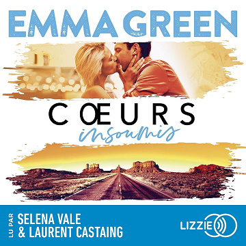 Coeurs insoumis: Corps, Cœurs et Âmes, Tome 2 - Emma Green (2025)