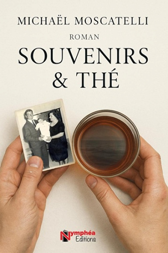 Souvenirs & Thé -  Michaël Moscatelli (2025)