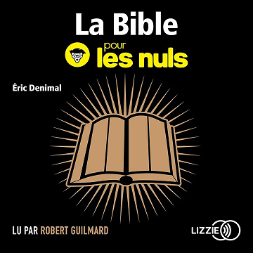 La Bible pour les Nuls - Éric Denimal (2020)
