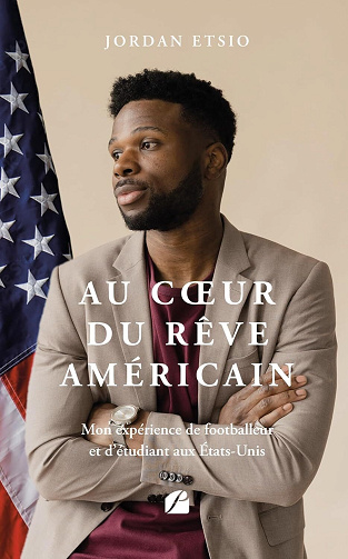 Au cœur du rêve américain - Jordan Etsio (2025)
