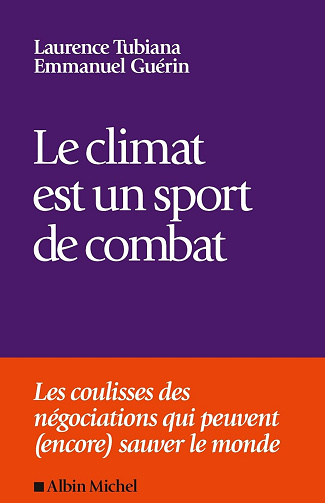 Le climat est un sport de combat - Laurence Tubiana, Emmanuel Guérin (2025)