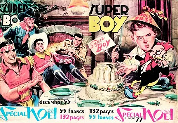 Super Boy - Tome 77 - Spécial Noël - Minutes D'angoisse