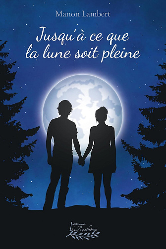 Jusqu'à ce que la lune soit pleine - Manon Lambert (2025)