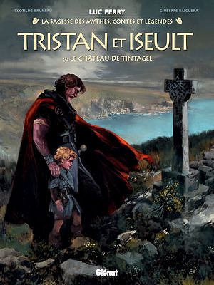 Tristan & Iseult - Tomes 01 & 02