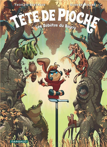 Tête de pioche - Tomes 01 à 04