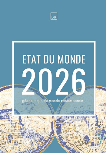 Etat du monde 2026 : Géopolitique du monde contemporain - Collectif (2025)