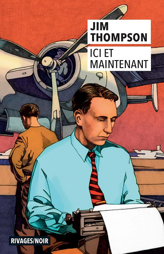 Ici et maintenant - Jim Thompson (2025)