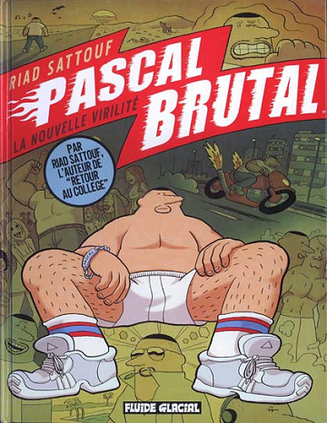 Pascal Brutal - Tomes 01 à 04