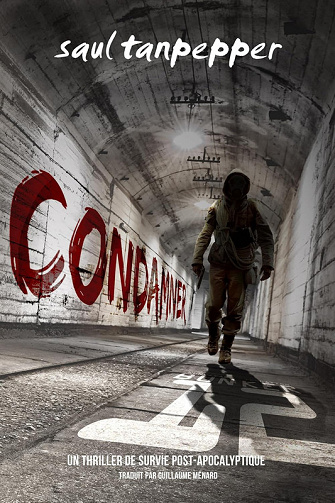 Bunker 12 Tome 2 : Condamner - Saul Tanpepper (2025)