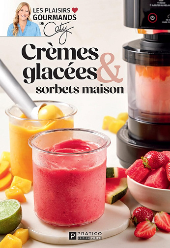 Crèmes glacées & sorbets maison -  Pratico Édition Cuisine (2025)