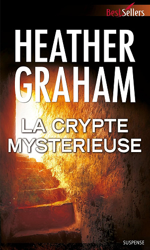 La crypte mystérieuse -  Heather Graham (2014)