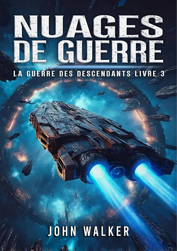 Nuages De Guerre: La Guerre Des Descendants Livre 3 -  John Walker (2025)