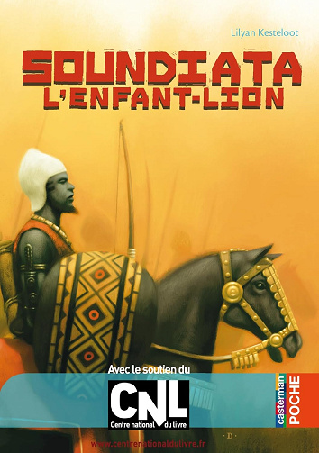 Soundiata l'enfant-lion -  Lylian Kesteloot (2012)