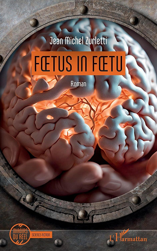 Foetus in foetu - Jean Michel Zurletti (2025)