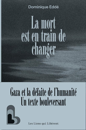 La mort est en train de changer - Dominique Edde (2025)