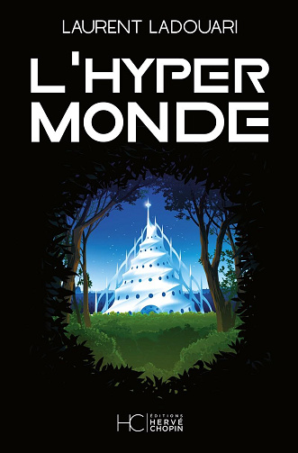 L'Hypermonde - Laurent Ladouari (2025)