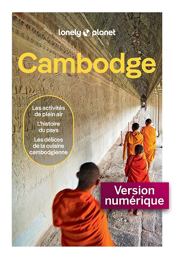 Guide Cambodge 2026-2027 Lonely Planet - Collectif (2025)