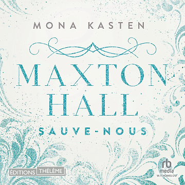 Sauve-nous: Maxton Hall, tome 3 - Mona Kasten (2025)