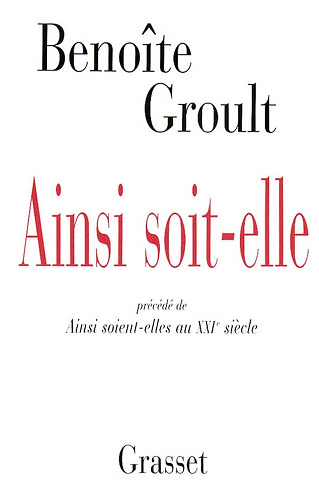Ainsi soit-elle - Benoîte Groult